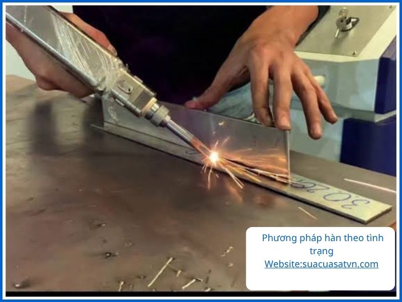 Phương án hàn phụ thuộc vào tình trạng vật liệu